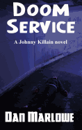Doom Service: A Johnny Killain Hard-Boiled Mystery