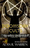 Doomsday Cults: The Devil's Hostages