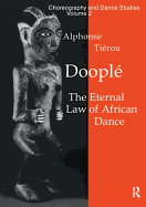 Doople: The Eternal Law of African Dance