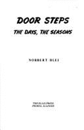 Door Steps: The Days, the Seasons