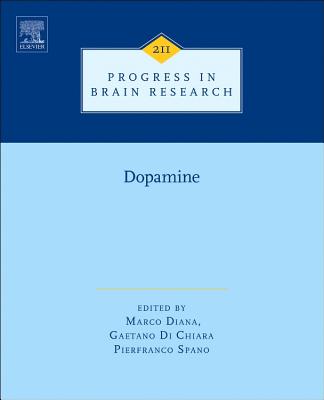 Dopamine - Diana, Marco (Volume editor), and Di Chiara, Gaetano (Volume editor), and Spano, PierFranco (Volume editor)