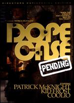 Dope Case Pending - Patrick McKnight