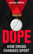 Dope: How the cheats stay one step ahead, and what's being done to stop them