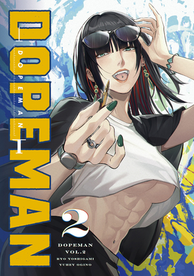 Dopeman Vol.2 - Ogino, Yuhei, and Yoshigami, Ryo