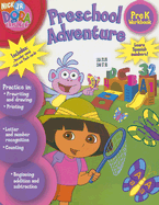 Dora the Explorer Preschool Adventure - Learning Horizons (Creator)