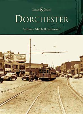 Dorchester - Sammarco, Anthony M