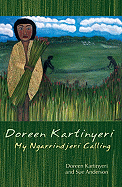 Doreen Kartinyeri: My Ngarrindjeri calling