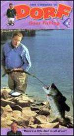 Dorf Goes Fishing
