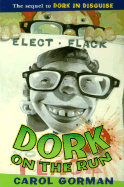 Dork on the Run