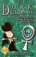 Dork Tower II Dork Shadows