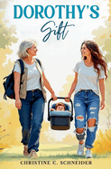 Dorothy's Gift