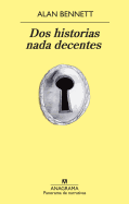 DOS Historias NADA Decentes