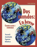 DOS Mundos En Breve Student Edition with Bind-In Passcode