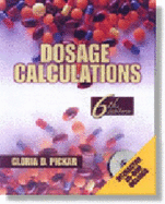 Dosage Calculations, 6e
