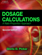 Dosage Calculations: A Ratio-Proportion Approach