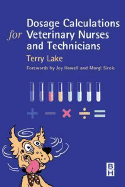 Dosage Calculations for Veterinary Nurses & Technicians