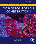 Dosage Form Design Considerations: Volume I