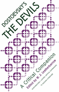 Dostoevsky's the Devils: A Critical Companion
