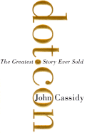Dot.Con: The Greatest Story Ever Sold