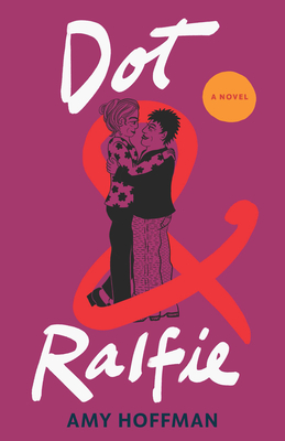 Dot & Ralfie - Hoffman, Amy