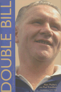 Double Bill: The Bill Nicholson Story