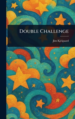 Double Challenge - Kjelgaard, Jim