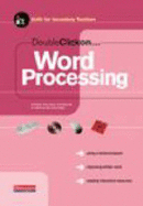 Double Click on Word Processing - Martin, Fred, and Asprey, Emma, and Weymouth, Andy