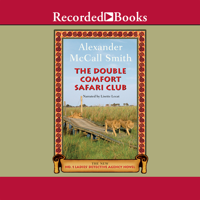 Double Comfort Safari Club - Lecat, Lisette (Narrator)