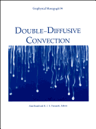 Double-Diffusive Convection