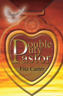 Double Duty Pastor - Carter, Fitz