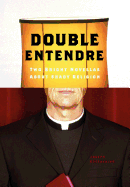 Double Entendre: Two Bright Novellas about Shady Religion