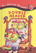 Double-Header