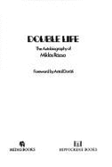 Double Life - Rozsa, Miklos