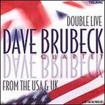 Double Live from the U.S.A. and U.K.