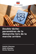 Double t?che: param?tres de la d?marche lors de la marche arri?re