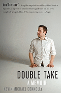 Double Take: A Memoir