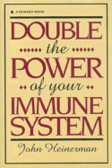 Double the Power of Your Immune System