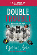 Double Trouble: A Davis Way Crime Caper
