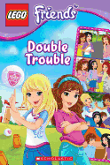 Double Trouble