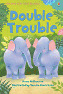 Double Trouble