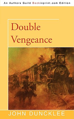 Double Vengeance - Duncklee, John