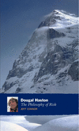 Dougal Haston: The Philosophy of Risk