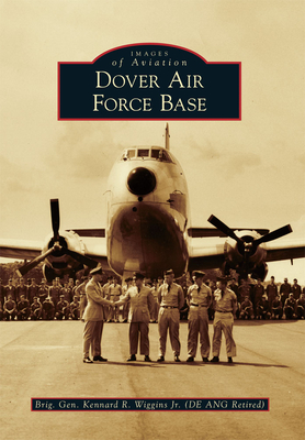 Dover Air Force Base - Wiggins, Kennard R