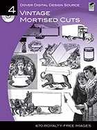Dover Digital Design Source #4: Vintage Mortised Cuts