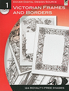 Dover Digital Design Source: Victorian Frames and Borders No. 1