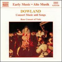 Dowland: Consort Music - Catherine King (mezzo-soprano); Jacob Heringman (lute); Rose Consort of Viols