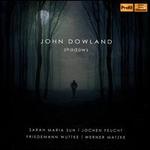 Dowland: Shadows