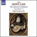 Dowland: The Queen's Galliard -  Lute Music, Vol.  4