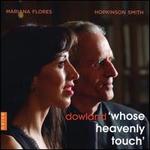 Dowland: Whose Heavenly Touch