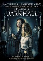 Down a Dark Hall